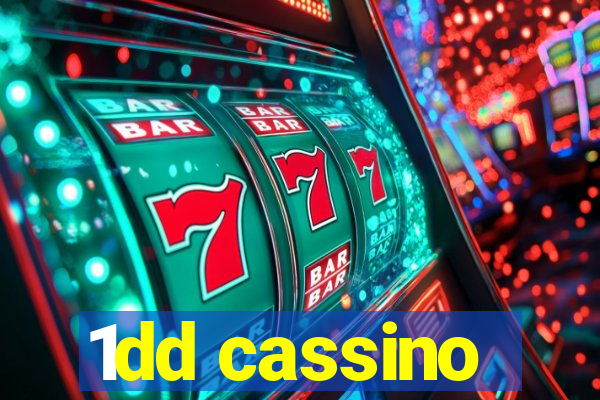 1dd cassino